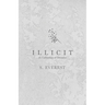Illicit (A Collection of Dreams)