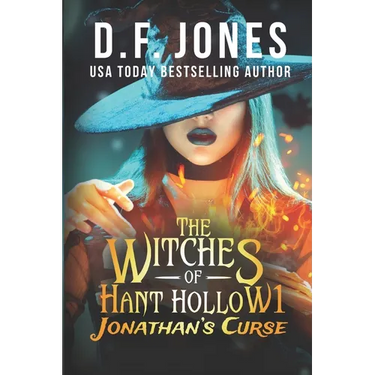 The Witches of Hant Hollow: Jonathan's Curse