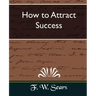 How to Attract Success