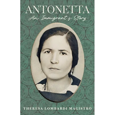 Antonetta. an Immigrant's Story