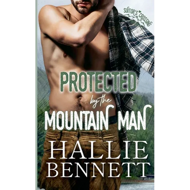 Protected by the Mountain Man
