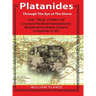 Platanides: Through the Eye of the Storm
