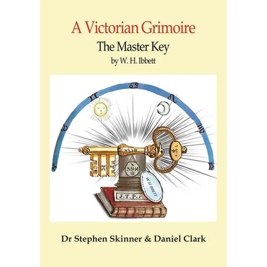 The Master Key: A Victorian Grimoire