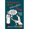 Patients Say The Darndest Things #2