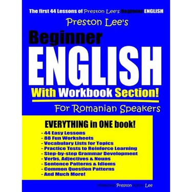 Preston Lee's Beginner English With Workbook Section For Romanian Speakers