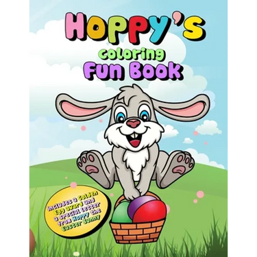 Hoppy's Coloring Fun Book: Coloring Book, Letter From The Easter Bunny and Golden Egg Award