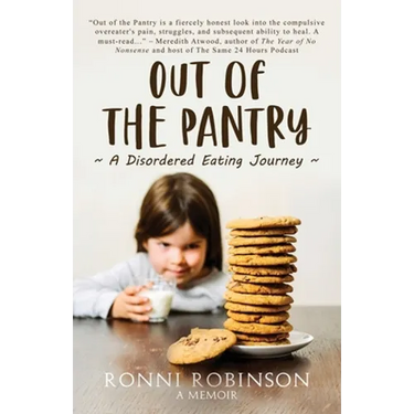 Out of the Pantry: A Disordered Eating Journey