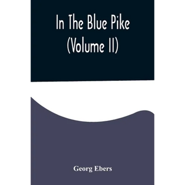 In The Blue Pike (Volume II)