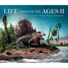 Life Through the Ages II: Twenty-First Century Visions of Prehistory