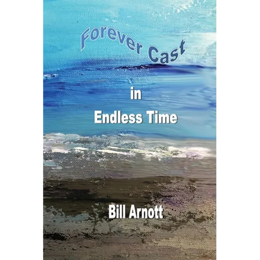 Forever Cast In Endless Time