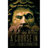 Messages From Metatron: A Course in Self-Transformation