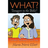 What? Teenagers in the Bible?