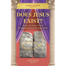 Does Jesus Exist?: The Quest for Biblical Truth & the Suffering Servant in Our Modern World