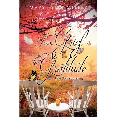 From Grief to Gratitude: One Soul's Journey