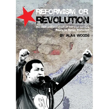 Reformism or Revolution