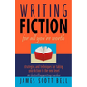 Writing Fiction For All You're Worth