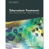 Tuberculosis Treatment: The Search For New Drugs