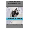 Guide Practical Handbook for Mobile Device Repairs: How to repair and service cell phone and systems