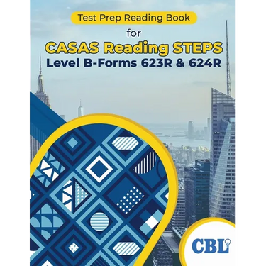 Test Prep Reading Book for CASAS Reading STEPS Level B, Forms 623R & 624R