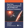 Real-Time Systems Development with Rtems and Multicore Processors