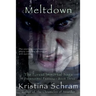 Meltdown: A Paranormal Fantasy (Book Three): The Forest Immortal Saga