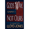 God's Way, Not Ours: Isaiah 1