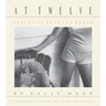 Sally Mann: At Twelve, Portraits of Young Women