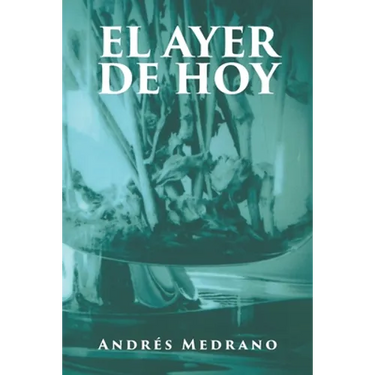 El Ayer de Hoy