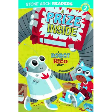 A Prize Inside: A Robot and Rico Story