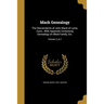 Mack Genealogy: The Descendants of John Mack of Lyme, Conn., With Appendix Containing Genealogy of Allied Family, Etc.; Volume 2, pt.1