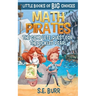 Math Pirates: The Complete Quest for the Pickled Pearl: A Little Book of BIG Choices