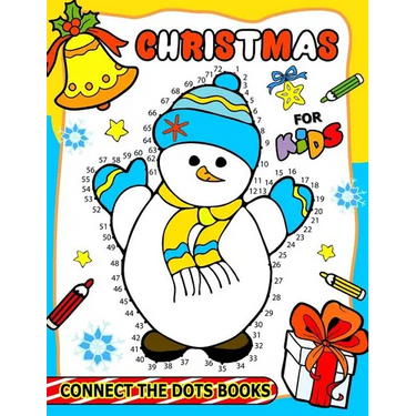 Christmas Connect the Dots Books for Kids: Activity book for boy, girls, kids Ages 2-4,3-5,4-8 connect the dots, Coloring book, Dot to Dot