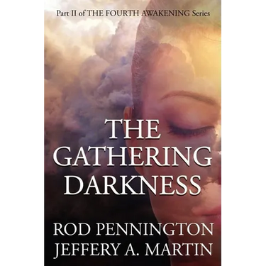 The Gathering Darkness (The Fourth Awakening Series)