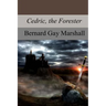 Cedric, the Forester