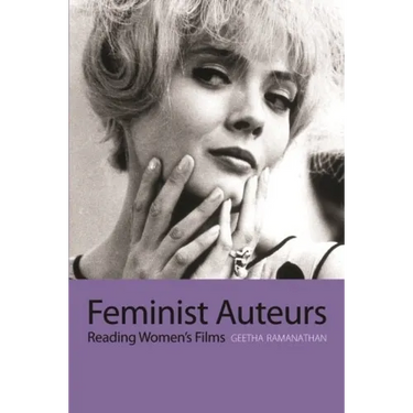 Feminist Auteurs: Reading Women's Films