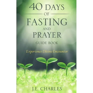 40 Days of Fasting and Prayer Guide Book