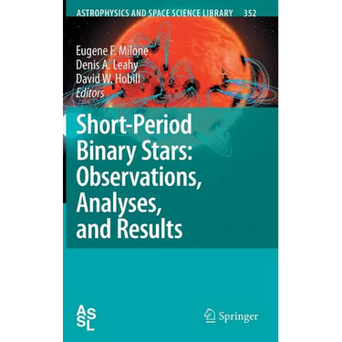 Short-Period Binary Stars: Observations, Analyses, and Results