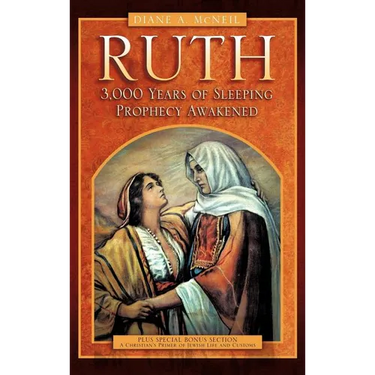 Ruth 3,000 Years of Sleeping Prophecy Awakened