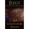 Elegy: Book One of the Arbiter Codex
