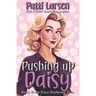 Pushing Up Daisy