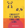 Connect the Dots, Book for Kids: Kids Ages 3-7: Fun Connect The Dots Books for Kids Age 3, 4, 5, 6, 7 - Easy Kids Dot To Dot Books Ages 4-6 3-7 5-7 -