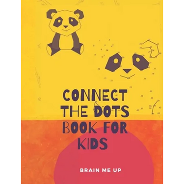 Connect the Dots, Book for Kids: Kids Ages 3-7: Fun Connect The Dots Books for Kids Age 3, 4, 5, 6, 7 - Easy Kids Dot To Dot Books Ages 4-6 3-7 5-7 -