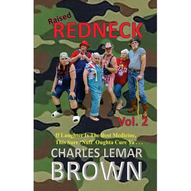 Raised Redneck, Vol. 2