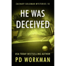 He Was Deceived