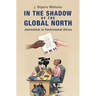 In the Shadow of the Global North