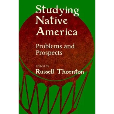 Studying Native America: Problems & Prospects