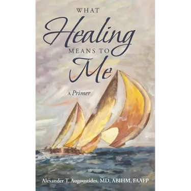 What Healing Means to Me: A Primer