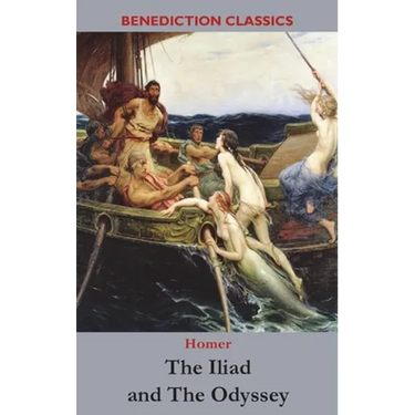 The Iliad and The Odyssey