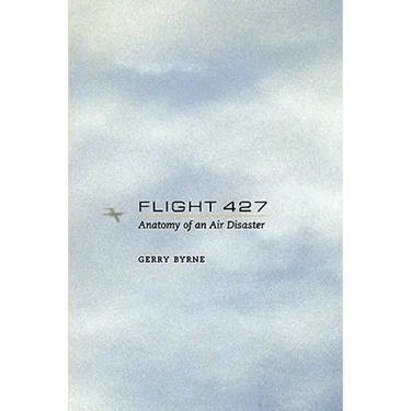 Flight 427: Anatomy of an Air Disaster