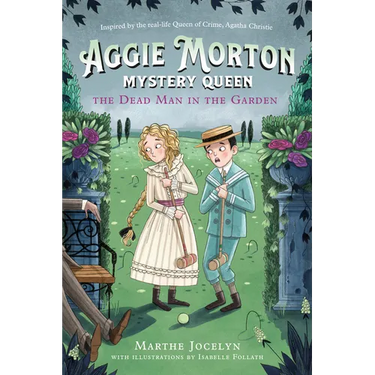 Aggie Morton, Mystery Queen: The Dead Man in the Garden